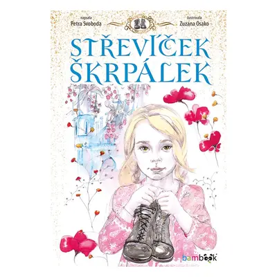 Střevíček Škrpálek - Petra Svoboda