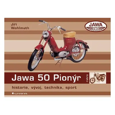 Jawa 50 Pionýr - Jiří Wohlmuth