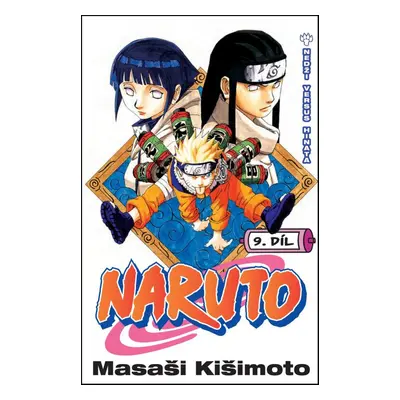 Naruto 9 Nedži versus Hinata - Masaši Kišimoto