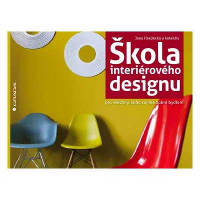 Škola interiérového designu - Jana Hradecká