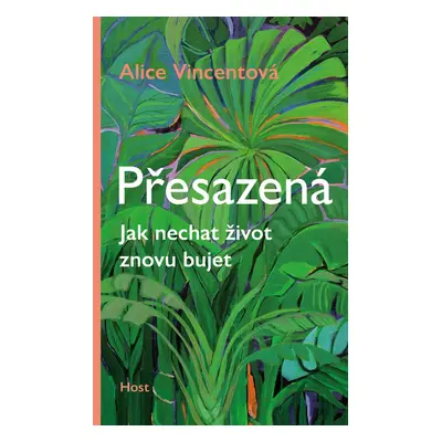 Přesazená - Alice Vincentová