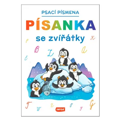 Písanka se zvířátky Psací písmena - Autor Neuveden