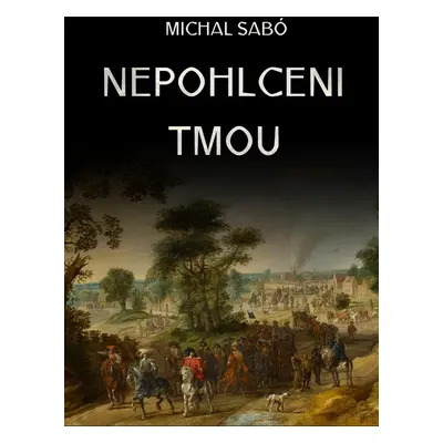 Nepohlceni tmou - Michal Sabó