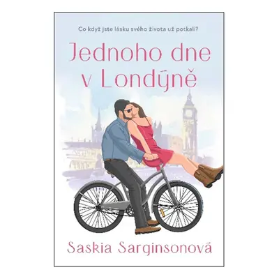 Jednoho dne v Londýně - Saskia Sarginsonová