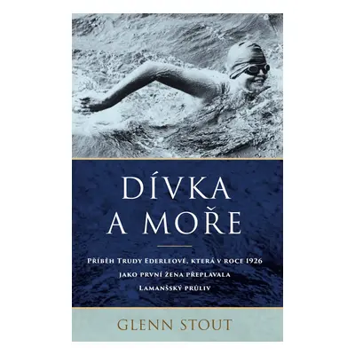 Dívka a moře - Glenn Stout