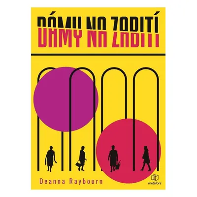 Dámy na zabití - Deanna Raybourn