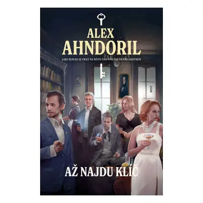 Až najdu klíč - Alex Ahndoril