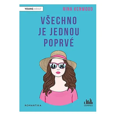 Všechno je jednou poprvé - Nina Kenwood