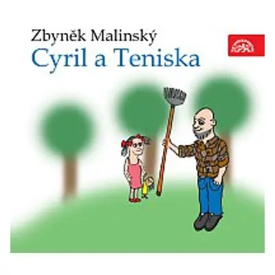 Cyril a Teniska - Zbyněk Malinský