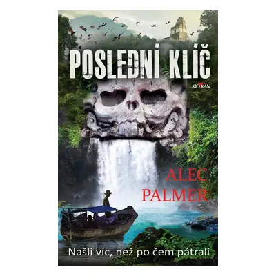 Poslední klíč - Alec Palmer