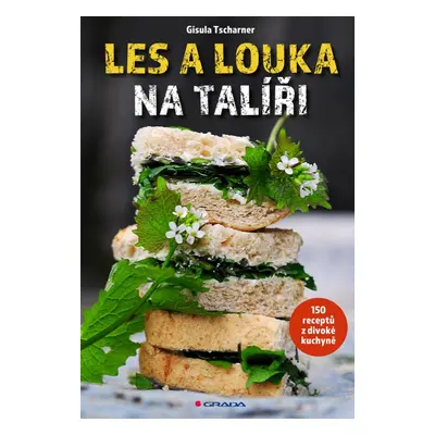 Les a louka na talíři - Gisula Tscharner