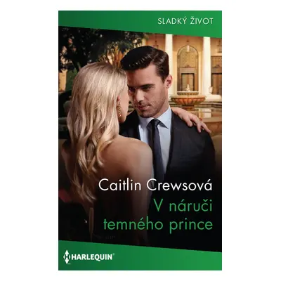 V náruči temného prince - Caitlin Crewsová