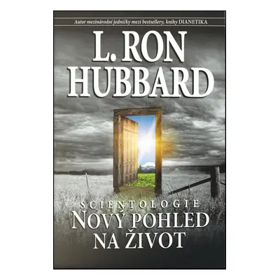 Scientologie Nový pohled na život - L. Ron Hubbard