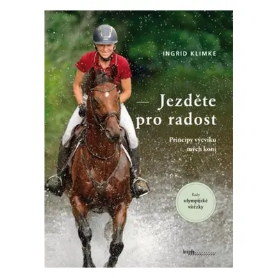 Jezděte pro radost - Ingrid a Reiner Klimke