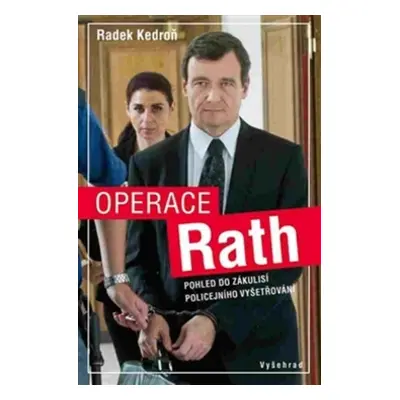 Operace Rath - Radek Kedroň