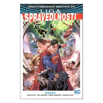 Liga spravedlnosti Epidemie - Bryan Hitch