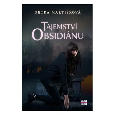 Tajemství obsidiánu - Petra Martišková