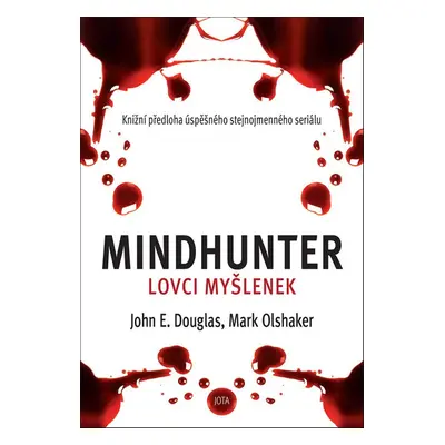 Mindhunter Lovci myšlenek - John Douglas