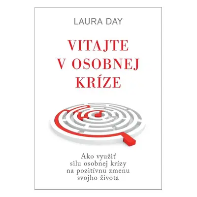 Vitajte v osobnej kríze - Laura Day