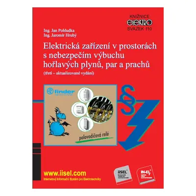 Elektrická zařízení v prostorách s nebezpečím výbuchu hořlavých plynů, par a prachů - Ing. Jan 