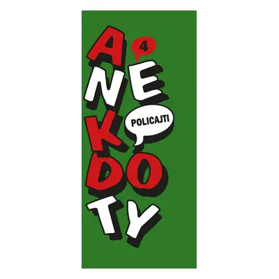 Anekdoty 4: Policajti - Kolektiv autorů