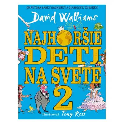 Najhoršie deti na svete 2 - David Walliams