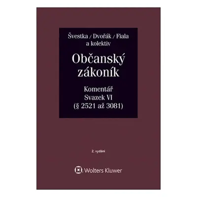 Občanský zákoník Svazek VI - Josef Fiala