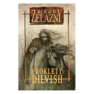 Prokletý Dilvish - Roger Zelazny