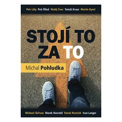 Stojí to za to - Michal Pohludka