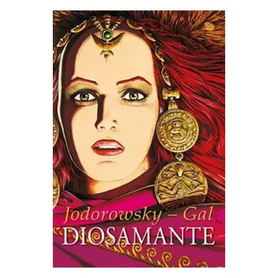 Diosamante - Alejandro Jodorowsky