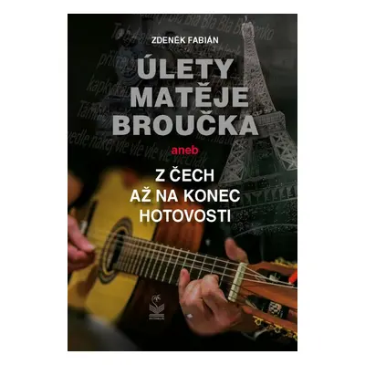 Úlety Matěje Broučka - Zdeněk Fabián