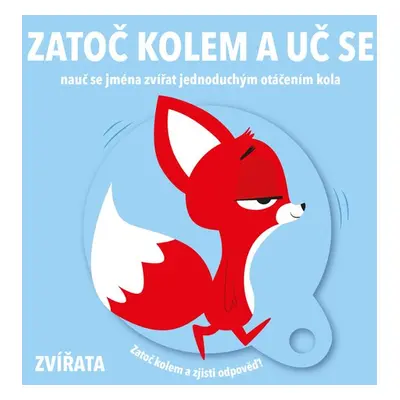 Zatoč kolem a uč se Zvířata - Autor Neuveden