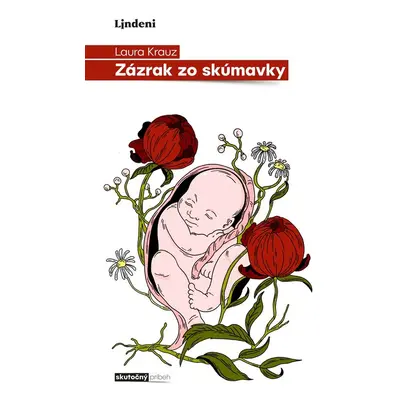 Zázrak zo skúmavky - Laura Krauz