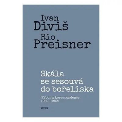 Skála se sesouvá do bořeliska - Rio Preisner