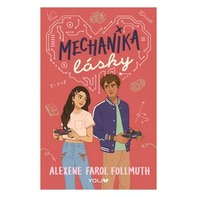 Mechanika lásky - Alexene Farol Follmuth