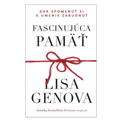 Fascinujúca pamäť - Lisa Genova