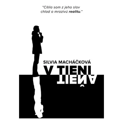 V tieni tieňa - Silvia Macháčková