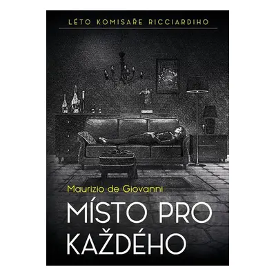 Místo pro každého - Maurizio de Giovanni