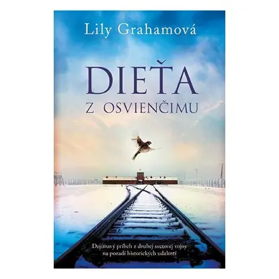 Dieťa z Osvienčimu - Lily Graham