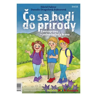 Čo sa hodí do prírody - Danuša Dragulová-Faktorová