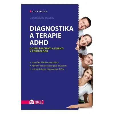 Diagnostika a terapie ADHD - Michal Miovský