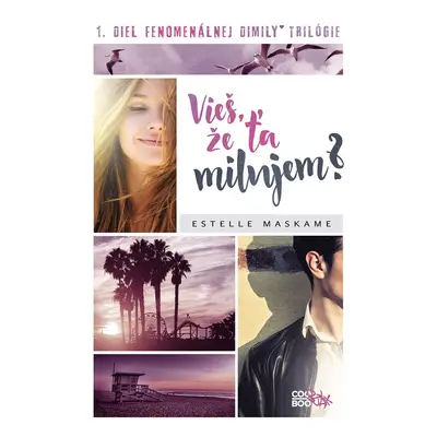 Vieš, že ťa milujem? - Estelle Maskame