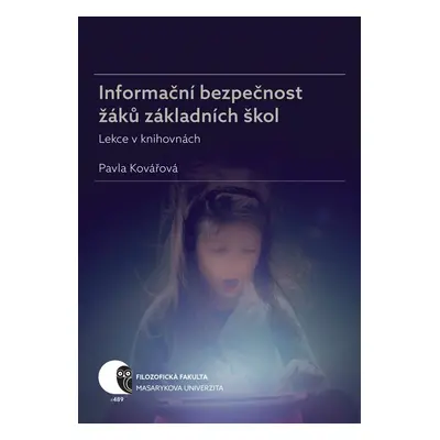 Informační bezpečnost žáků základních škol - Pavla Kovářová