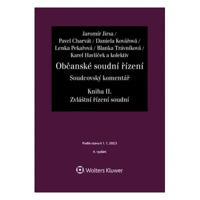 Občanské soudní řízení Soudcovský komentář Kniha II. - Jaromír Jirsa