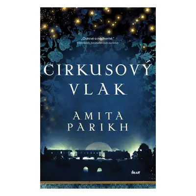 Cirkusový vlak - Amita Parikh