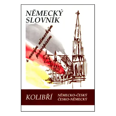 Kolibří slovník německo-český, česko-německý - Alena Lesnjak