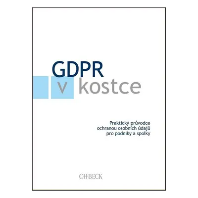 GDPR v kostce - Autor Neuveden