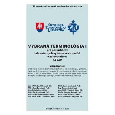 Vybraná terminológia I pre poslucháčov laboratórnych vyšetrovacích metód - MUDr. Cyril Klement