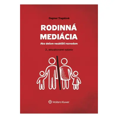 Rodinná mediácia - Dagmar Tragalová