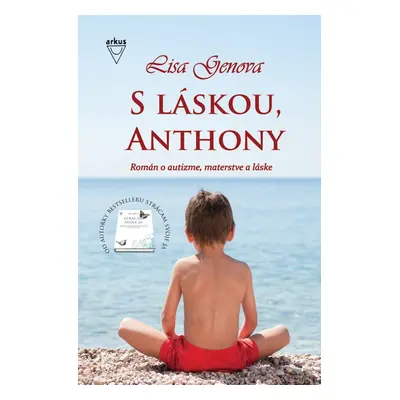 S láskou, Anthony - Lisa Genova